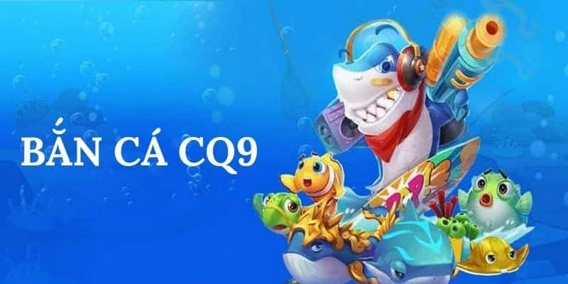 CQ9 Bắn Cá King88 – Hành Trình Chinh Phục Đại Dương